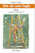 Virtù dal cuore fragile - 1997